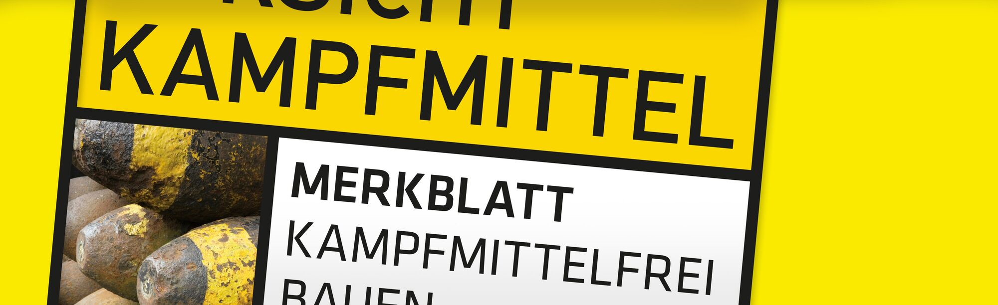 Merkblatt VORSICHT KAMPFMITTEL